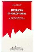  BECART Alain - Intégration et développement. Bilan et perspectives de la Zone Franc en Afrique