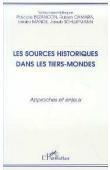  BEZANCON Pascale, CAMARA Ruben, MANDE Issiaka, et alia, (éditeurs) - Les sources historiques dans les tiers-mondes: approches et enjeux