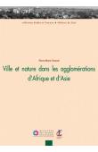 Ville et nature dans les agglomérations d'Afrique et d'Asie