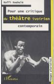  KWAHULE Koffi - Pour une critique du théâtre ivoirien contemporain