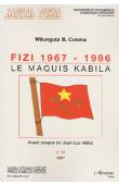  COSMA Wilungula Balongelwa - Fizi 1967-1986: le maquis Kabila