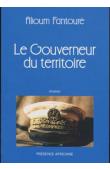  FANTOURE Mohamed Alioum - Le gouverneur du territoire: Le livre des cités du Termite ; 3