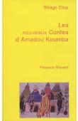 DIOP Birago - Les nouveaux contes d'Amadou Koumba (dernière édition)
