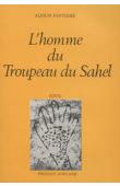  FANTOURE Mohamed Alioum - Le Livre des Cités du Termite Tome 1: L'homme du troupeau du Sahel