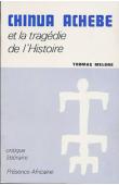 Chinua Achebe et la tragédie de l'histoire