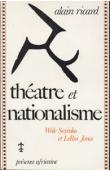  RICARD Alain - Théâtre et nationalisme: Wole Soyinka et LeRoi Jones