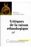  LABURTHE-TOLRA Philippe - Critiques de la raison ethnologique