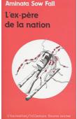  FALL Aminata Sow - L'ex-père de la nation