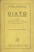  DEMAISON André - Diato. Roman de l'homme noir qui eut trois femmes et en mourut