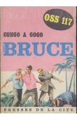  BRUCE Jean - Congo à gogo pour OSS 117