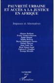  BADIANE Alioune, VANDERSCHUEREN Frank, DIAGNE Pathé, et alia -  Pauvreté urbaine et accès à la justice en Afrique: impasses et alternatives