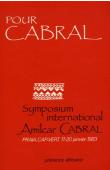 Pour Cabral. Symposium international Amilcar Cabral. Praia, Cap-Vert, 17-20 Janvier 1983