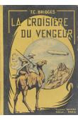  BRIDGES T. C. - La croisière du Vengeur au cœur de l'Afrique