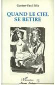  EFFA Gaston-Paul - Quand le ciel se retire             