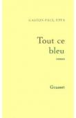  EFFA Gaston-Paul - Tout ce bleu