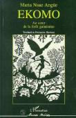  ANGÜE Maria Nsue - Ekomo: au cœur de la forêt guinéenne