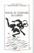 DEVESA Jean-Michel, (sous la direction de) - Magie et écriture au Congo