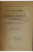  DELAFOSSE Maurice - Essai de manuel pratique de la langue mandé ou mandingue: étude grammaticale du dialecte dyoula; vocabulaire français-dyoula; histoire de Samori en mandé; étude comparée des différents dialectes mandé