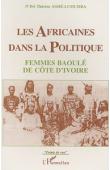  ASSIE-LUMUMBA N'dri Thérèse - Les africaines dans la politique: femmes baoulé de Côte d'Ivoire
