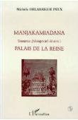  DELAHAIGUE PEUX Michèle - Manjakamiadana, Tananarive (Madagascar) dit aussi Palais de la Reine