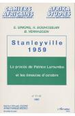  SIMON Edwine, BOGHOSSIAN Roupen, VERHAEGEN Benoit - Stanleyville 1959. Le procès de Patrice Lumumba et les émeutes d'octobre