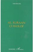  DIAGNE Pathé, (éditeur) - Al Xuraan ci wolof (Le Coran en Wolof)