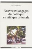  MARTIN Denis-Constant, (éditeur) - Nouveaux langages du politique en Afrique orientale