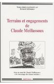  SCHLEMMER Bernard, (textes réunis et présentés par) - Terrains et engagements de Claude Meillassoux. Hommages précédés d'un essai de Claude Meillassoux , Du bon usage des classes sociales, et suivis d'une bibliographie de ses travaux