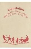 CLAIR Andrée - Moudaïna, ou 2 enfants au coeur de l'Afrique