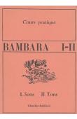  BAILLEUL Charles - Cours pratiques de Bambara - I-II