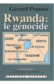 Gérard Prunier - Rwanda, le génocide