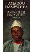  BA Amadou Hampate - Amkoullel, l'enfant peul