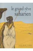 Le grand rêve saharien