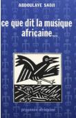  SADJI Abdoulaye - Ce que dit la musique africaine…