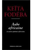  KEITA Fodéba - Aube africaine et autres poèmes africains