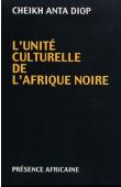  DIOP Cheikh Anta - L'unité culturelle de l'Afrique noire. Domaine du patriarcat et du matriarcat dans l'antiquité classique
