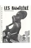  LECOQ Raymond - Les Bamiléké, une civilisation africaine