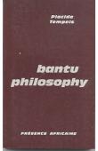  TEMPELS Placide, (R.P.) - Bantu Philosophy