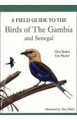  BARLOW Clive, WACHER Tim - A Field Guide to Birds of The Gambia and Senegal