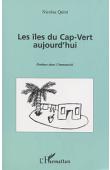  QUINT Nicolas - Les Iles du Cap-Vert aujourd'hui. Perdues dans l'immensité