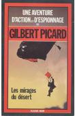  PICARD Gilbert - Les mirages du désert