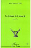  ELMI Idriss Youssouf - La galaxie de l'absurde