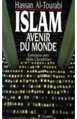  TOURABI Hassan al, CHEVALERIAS Alain - Islam, avenir du monde: entretiens avec Alain Chevalérias