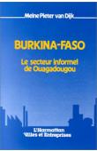  VAN DIJK Meine Pieter - Burkina Faso. Le secteur informel de Ouagadougou
