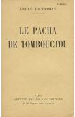  DEMAISON André - Le pacha de Tombouctou