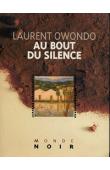 OWONDO Laurent - Au bout du silence