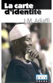  ADIAFFI Jean-Marie - La carte d'identité (édition de 2002)