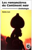  LEE Sonia, (éditeur) - Les romancières du continent noir: anthologie