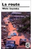  SOYINKA Wole - La route