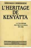  DAUCH Gene, MARTIN Denis - L'héritage de Kenyatta. La transition politique au Kenya, 1975-1982
